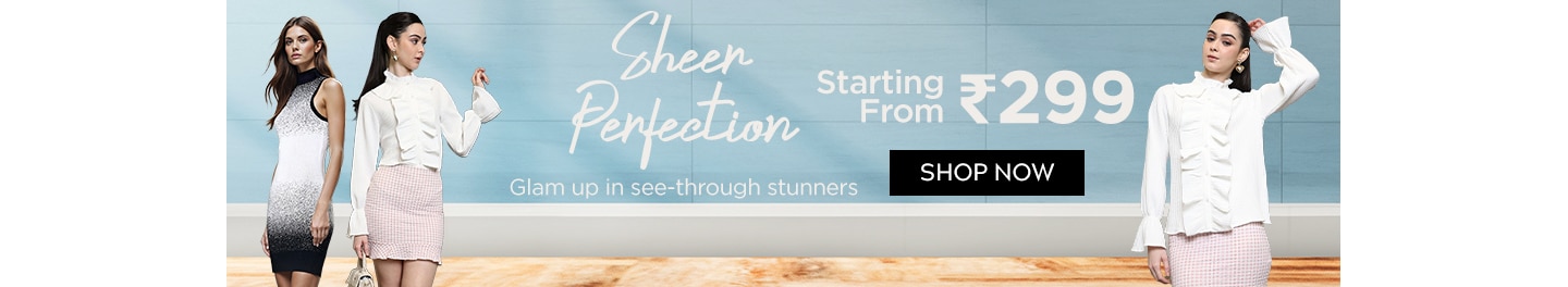 Sheer Vogue Starting from MRP 299